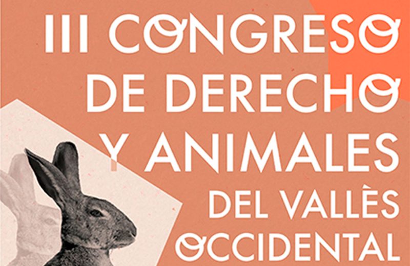 Terrassa acoge el próximo 12 de mayo el III Congreso de Derecho y Animales del Vallès Occidental
